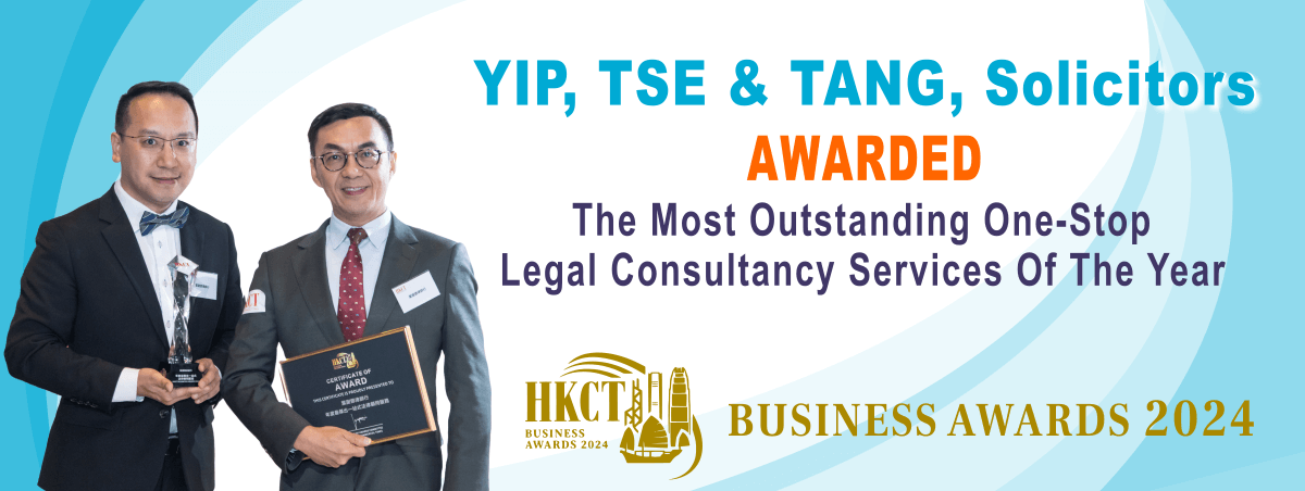 YIP, TSE & TANG, Solicitors - HKCT Business Awards 2024 for Most Outstanding One-Stop Legal Consultant Service