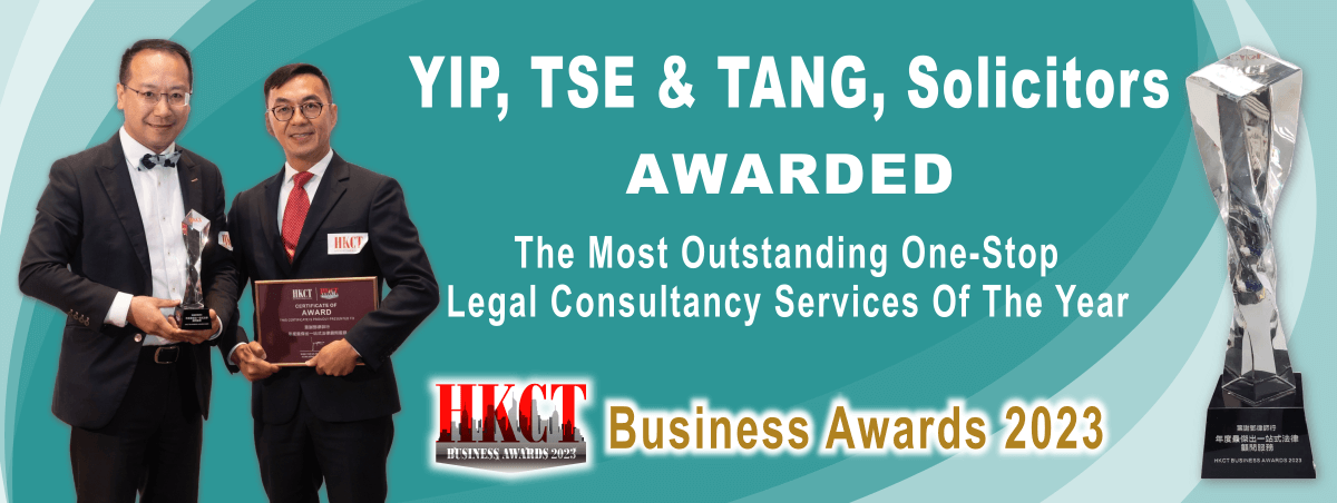 YIP, TSE & TANG, Solicitors - HKCT Business Awards 2023 for Most Outstanding One-Stop Legal Consultant Service